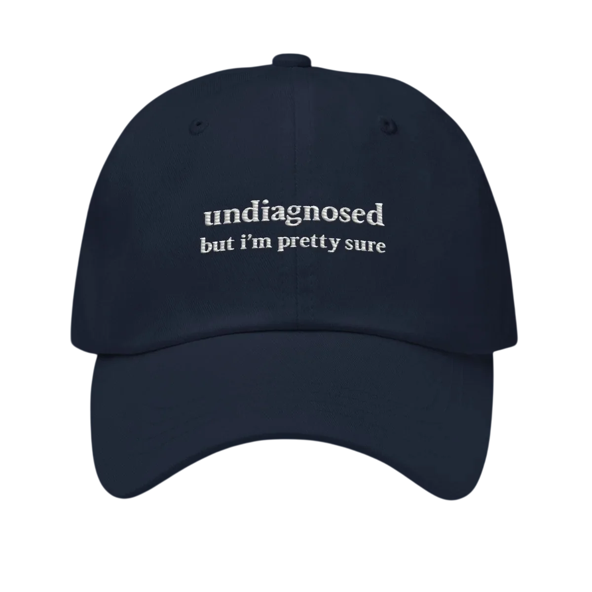 Undiagnosed Dad Hat